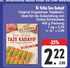 Aktuelles Taze Kadayıf Angebot bei EDEKA in Dresden ab 2,22 €