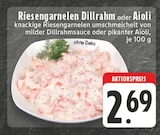 Riesengarnelen Dillrahm im Angebot bei EDEKA in Menden Riesengarnelen Dillrahm Angebote bei EDEKA Menden für 2,69 €