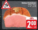 Krustenbraten im E center Prospekt Krustenbraten von Steinhaus im aktuellen E center Prospekt für 2,00 €