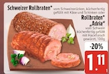 Schweizer Rollbraten bei E center im Augsburg Prospekt für 1,11 €