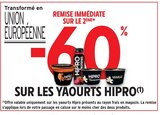 Promo -60% de remise immédiate sur le 2ème sur les yaourts Hipro à  dans le catalogue Intermarché à Fontaine-lès-Dijon