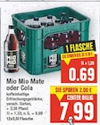 Mate oder Cola Angebote von Mio Mio bei E center Hennigsdorf