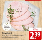 famila Nordost Uetersen - Putenbrust Angebot im Prospekt Putenbrust bei famila Nordost im Uetersen Prospekt für 2,39 €