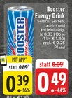 Aktuelle Energydrink Angebote bei EDEKA in Lünen Aktuelles Booster Energy Drink Angebot bei EDEKA in Lünen ab 0,39 €
