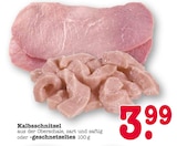 Aktuelles Kalbsschnitzel Angebot bei EDEKA in Frankfurt (Main) ab 3,99 €
