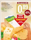 Emmentaler im WEZ Prospekt zum Preis von 0,89 €