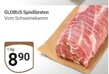 Spießbraten Angebote von Globus bei GLOBUS Oberhausen für 8,90 €