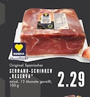 Original Spanischer SERRANO-SCHINKEN "RESERVA" Angebote von EDEKA bei E center Essen für 2,29 €