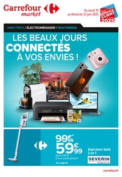 Aspirateur Angebote im Prospekt "LES BEAUX JOURS CONNECTÉS À VOS ENVIES !" von Carrefour Market Aspirateur Angebote im Prospekt "LES BEAUX JOURS CONNECTÉS À VOS ENVIES !" von Carrefour Market auf Seite 1