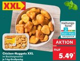 Chicken-Nuggets XXL  im aktuellen Kaufland Prospekt für 5,49 €