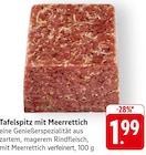 Tafelspitz mit Meerrettich im Angebot bei E center in Bad Kreuznach Tafelspitz mit Meerrettich Angebote bei E center Bad Kreuznach für 1,99 €