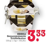 Aktuelle Butter Angebote bei E center in Heidelberg Aktuelles Genussmomente Trüffelbutter Angebot bei E center in Heidelberg ab 3,33 €