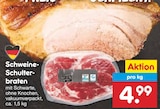 Schweine-Schulterbraten  im aktuellen Netto Marken-Discount Prospekt für 4,99 €