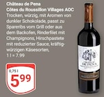 Côtes du Roussillon Villages AOC von Château de Pena im aktuellen GLOBUS Prospekt