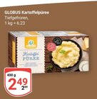 Aktuelles Kartoffelpüree Angebot bei GLOBUS in Leipzig ab 2,49 €