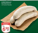 Weißwurst Angebote von Globus bei GLOBUS Hoyerswerda für 6,90 €
