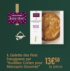 Galette des Rois frangipane par “Aurélien Cohen" - Monoprix Gourmet dans le catalogue Monoprix