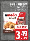 croissant im Angebot bei EDEKA in Herne croissant Angebote von nutella bei EDEKA Herne für 3,49 €