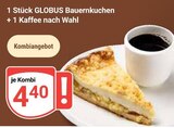 Aktuelle Kaffee Angebote bei GLOBUS in Bruchsal Aktuelles Bauernkuchen Angebot bei GLOBUS in Bruchsal ab 4,40 €