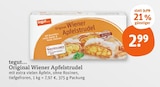 Apfelstrudel im tegut Prospekt Original Wiener Apfelstrudel von tegut... im aktuellen tegut Prospekt für 2,99 €