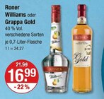 Williams oder Gold von Roner oder Grappa im aktuellen V-Markt Prospekt für 16,99 €