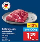 Saftbraten vom Jungbullen im Angebot bei Netto Marken-Discount in Peine Saftbraten vom Jungbullen Angebote bei Netto Marken-Discount Peine für 1,29 €