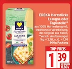 Lasagne von EDEKA Herzstücke für 1,39 € bei EDEKA im Angebot Lasagne von EDEKA Herzstücke im aktuellen EDEKA Prospekt