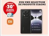-30% de remise immédiate avec ma Carte U sur une selection de produits Xiaomi - XIAOMI en promo chez Hyper U Saintes