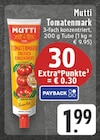 EDEKA - Tomatenmark Angebot im Prospekt Tomatenmark bei EDEKA im Prospekt "" für 1,99 €