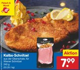 Kalbs-Schnitzel für 7,99 € bei Netto Marken-Discount im Angebot Kalbs-Schnitzel im aktuellen Netto Marken-Discount Prospekt