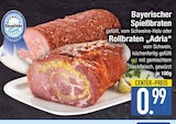 Bayerischer Spießbraten von  im aktuellen EDEKA Prospekt für 0,99 €