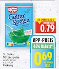 Götterspeise von Dr. Oetker für 0,69 € bei E center im Angebot Götterspeise von Dr. Oetker im aktuellen E center Prospekt