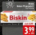 Reines Pflanzenfett bei EDEKA im Merzen Prospekt für 3,99 €