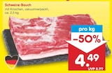 Aktuelle Schweinebauch Angebote bei Netto Marken-Discount in Kiel Aktuelles Schweine-Bauch Angebot bei Netto Marken-Discount in Kiel ab 4,49 €