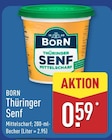 Thüringer Senf von BORN für 0,59 € bei ALDI Nord im Angebot Thüringer Senf von BORN im aktuellen ALDI Nord Prospekt