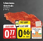 EDEKA - Schweinenackensteaks Angebot im Prospekt Schweinenackensteaks bei EDEKA im Prospekt "" für 0,66 €