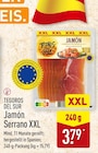 Jamón Serrano XXL von Tesoros del Sur für 3,79 € bei ALDI Nord im Angebot Jamón Serrano XXL von Tesoros del Sur im aktuellen ALDI Nord Prospekt