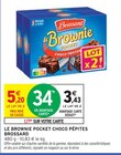 Le Brownie Pocket Choco Pépites - Brossard - Intermarché à Tourcoing Le Brownie Pocket Choco Pépites - Brossard en promo chez Intermarché Tourcoing à 3,43 €
