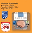 Thunfischfilets im Angebot bei GLOBUS in Erlangen Thunfischfilets Angebote von Followfood bei GLOBUS Erlangen für 3,00 €