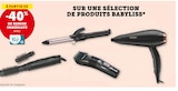 -40% de remise immédiate avec ma Carte U SUR UNE SÉLECTION DE PRODUITS BABYLISS - BABYLISS dans le catalogue Hyper U