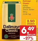 Classic Angebote von Dallmayr bei Netto Marken-Discount Osnabrück für 6,49 €