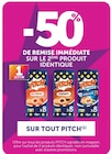 -50% de remise immédiate sur le 2ème produit identique sur tout Pitch à U Express dans Chemilly-sur-Yonne -50% de remise immédiate sur le 2ème produit identique sur tout Pitch à U Express dans Chemilly-sur-Yonne