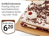 Aktuelle Torte Angebote bei GLOBUS in Rostock Aktuelles Sahnetorte Angebot bei GLOBUS in Rostock ab 6,20 €