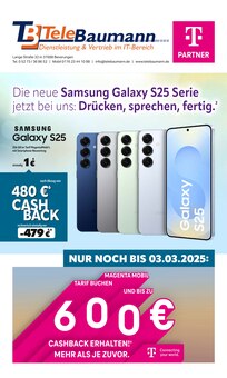 Telebaumann Prospekt Die neue Samsung Galaxy S25 Serie jetzt bei uns: Drücken, sprechen, fertig. mit  Seiten in Holzminden und Umgebung