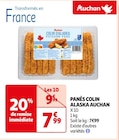 Promo PANÉS COLIN ALASKA à 7,99 € dans le catalogue Auchan Supermarché à Orgerus