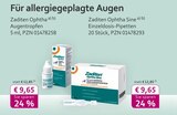 Ophtha oder Ophtha Sine von Zaditen für 9,65 € bei mea - meine apotheke im Angebot Ophtha oder Ophtha Sine von Zaditen im aktuellen mea - meine apotheke Prospekt