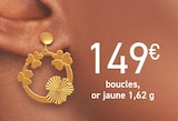 Promo boucles, or jaune 1,62 g à 149,00 € dans le catalogue E.Leclerc à Saint-Ouen