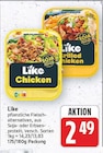Chicken von Like für 2,49 € bei E center im Angebot Chicken von Like im aktuellen E center Prospekt