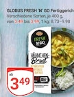Fertiggericht von Globus Fresh 'N' Go für 3,49 € bei GLOBUS im Angebot Fertiggericht von Globus Fresh 'N' Go im aktuellen GLOBUS Prospekt