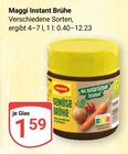 Instant Brühe im Angebot bei GLOBUS in Bruchsal Instant Brühe Angebote von Maggi bei GLOBUS Bruchsal für 1,59 €